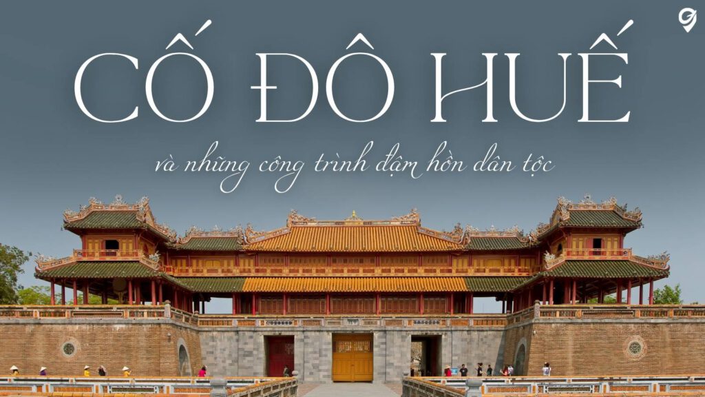 Cố đô Huế đại diện