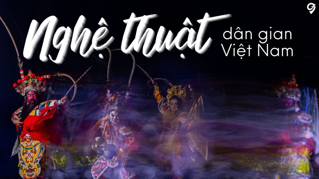 nghệ thuật dân gian Việt Nam đại diện