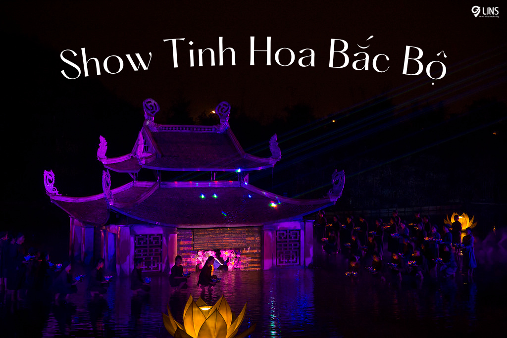 Show Tinh Hoa Bắc Bộ